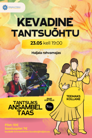 Kevadine tantsuõhtu ansambliga Taas 23. mail kell 19:00