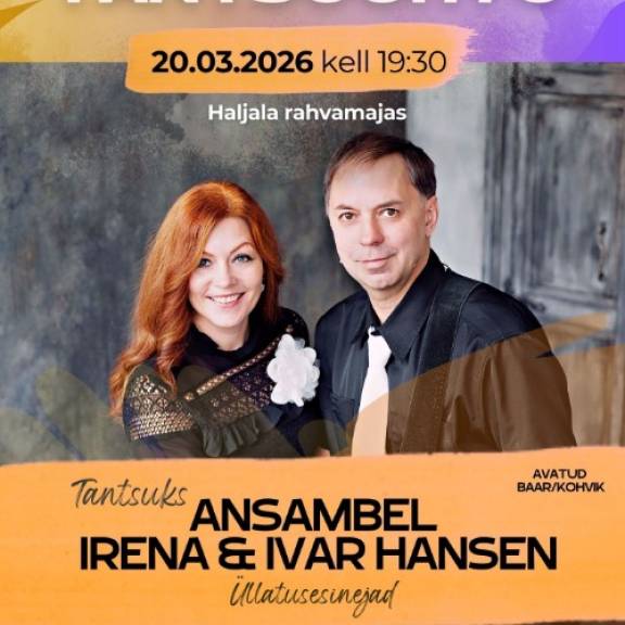 Tantsuõhtu: IRENA & Ivar Hansen 20. märtsil Haljala rahvamajas