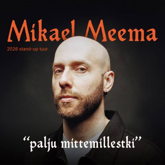 Mikael Meema 2026 aasta stand-up tuur 
